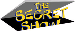 The Secret Show Complete